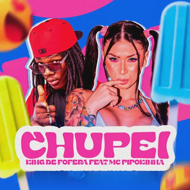 King Defofera – Chupei (feat. MC Pipokinha e Gree Cassua)