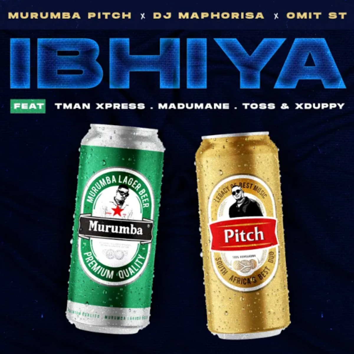 Murumba Pitch, Dj Maphorisa & Omit ST – Ibhiya (feat. Tman Xpress, Madumane, Toss & Xduppy)