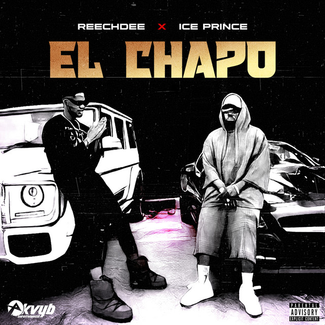 Reechdee e Ice Prince – El Chapo